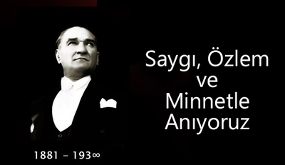 10 Kasım Atatürk'ü Anma Günü